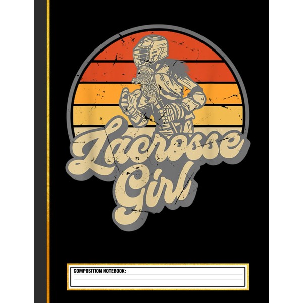 Lacrosse Girl Vintage Retro Lacrosse Player Stick Sun Composition Notebook