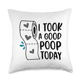 I Took A Good Poop Today Funny Proud Pooper Fart Throw Pillow
