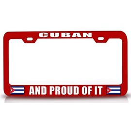 Custom Brother - Cuban and Proud of IT Country Flag Metal Car SUV Truck License Plate Frame Red o85
