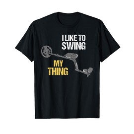 Metal Detecting Metal Detector Dirt Fishing T-Shirt