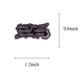 Only You Can Decide What Breaks You Enamel Pin Badge Book Roll Air Brooch Inspirational Quote Brooch Pin Badge Letter Enamel Lapel Pin For Hat Jacket Canvas Bag