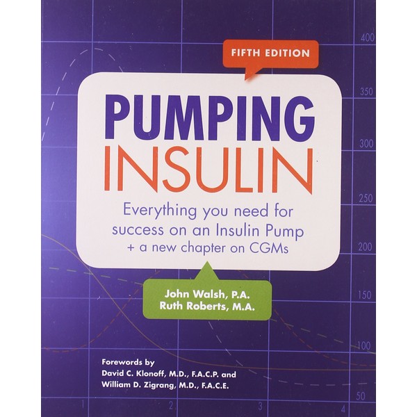 Pumping Insulin: Everything You Need for Success on an Insulin Pump