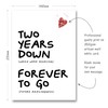 2nd Anniversary Card - 2 Two Years Down Forever to