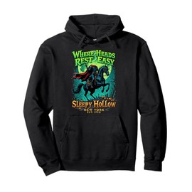Headless Horseman Sleepy Hollow Where Heads Rest Easy Pullover Hoodie