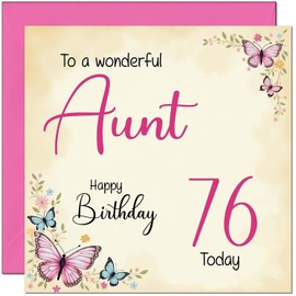 76th Aunt Birthday Card - Beautiful Butterfly Floral Aunts Birthday Card for 76 Year old Seventy Six, Seventy Sixth