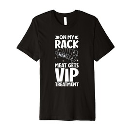 Special treatment for meat - Barbecue Premium T-Shirt