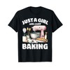 Just A Girl Who Loves Baking, Baking Lover T-Shirt
