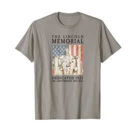 The Abraham Lincoln Memorial Washington DC 100 Anniversary T-Shirt