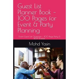 Guest List Planner Book – 100 Pages for Event & Party Planning: Event Guest List Organizer – 100 Page Party & RSVP Tracker