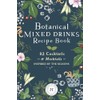 Botanical Mixed Drinks Recipe Book (Herbal Academy's Recipe Book Collection)