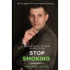Make your dream come true STOP SMOKING Permanently