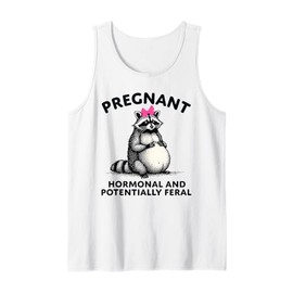 Pregnant Hormonal And Potentially Feral Funny Raccoon Mom Tank Top