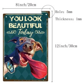 CREATCABIN Metall-Blechschild Hund,Vintage-Gemälde,Poster,Plakette,Retro-Eisenschild,You Look Beautiful Today,Wandbild Zum Aufhängen,Wandkunst-Dekor Für Badezimmer,Restaurant,Dekor,Geschenk,20x30cm