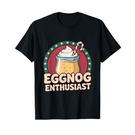 Eggnog Enthusiast Cute Christmas Drink Lover Holiday T-Shirt