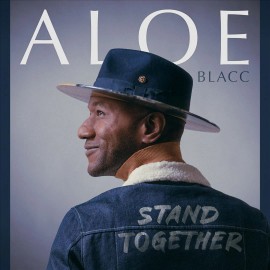 ALOE BLACC STAND TOGETHER NEW CD