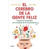 El cerebro de la gente feliz / The Brain of