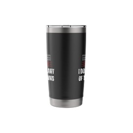 I Don't Trust Any Of These Clowns Anti Government Stainless Steel Insulated Tumbler