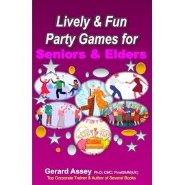 Lively & Fun Party Games for Seniors & Elders: #SeniorCitizenPartyGames #ElderlySocialActivities #FunActivitiesforSeniors #EngagingGamesforOlderAdults #IndoorGamesforSeniors #GamesforElders