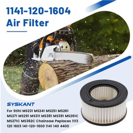 SYSKANT 1141-120-1604 Filter for Stihl MS231 MS241 MS251 MS261 MS271 MS291 MS311 MS381 MS391 MS261C MS271C MS362C Chainsaw Peplaces 1113 120 1603 141-120-1600 1141 140 4400