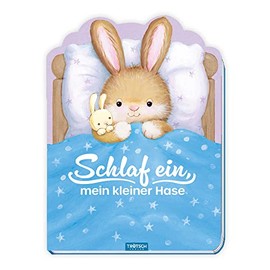 TRÖTSCH - Schlaf ein, mein kleiner Hase | Beruhigende Gutenachtgeschichte mit liebevollen Reimen: Pappbilderbuch mit zauberhaften Illustrationen für ein entspanntes Abendritual | Ab 18 Monaten