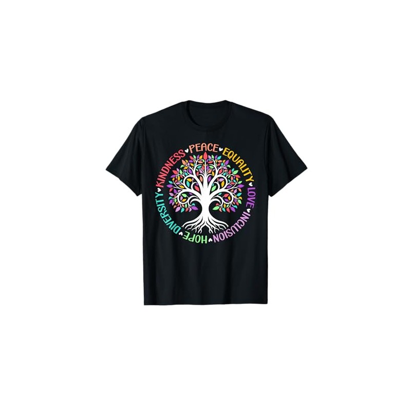 Kindness Peace Equality Love Hope Diversity Positive Quote T-Shirt