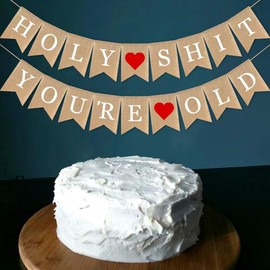 SWYOUN Burlap Holy You're Old Banner Party Supplies With Heart Design For 30th 40th 50h 60th 70th 80th 90th Birthday Fireplace Mantel Decoration