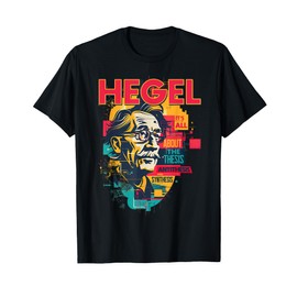 Hegel Philosophy Design Thesis, Antithesis, Synthesis Design T-Shirt