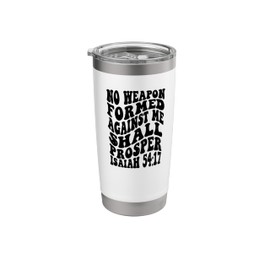 Isaiah 54 17 No Weapon Formed Against Me Shall Prosper Retro Stainless Steel Insulated Tumbler
