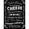 The Original Metal Sign Fridge Magnet - Sweet Dreams are made of Cheese
