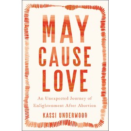 May Cause Love: A Memoir