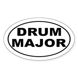 CafePress Drum Major Band Music Oval Car Bumper Sticker