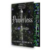 Powerless, Lauren Roberts