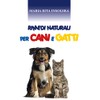 Rimedi naturali per Cani e Gatti