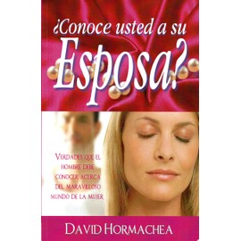 CONOCE USTED A SU ESPOSA?