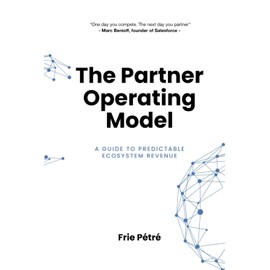 The Partner Operating Model: A guide to predictable ecosystem revenue