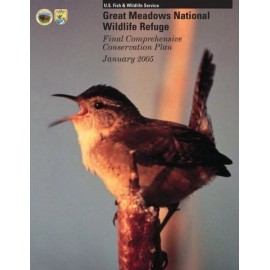 Great Meadows National Wildlife Refuge: Final Comprehensive Conservation Pl...