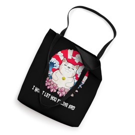 Wont Let You Feline Sad Cat Lover Positive Quotes Kitten Tote Bag