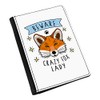 Beware Crazy Fox Ladies Custom MADE Case Cover