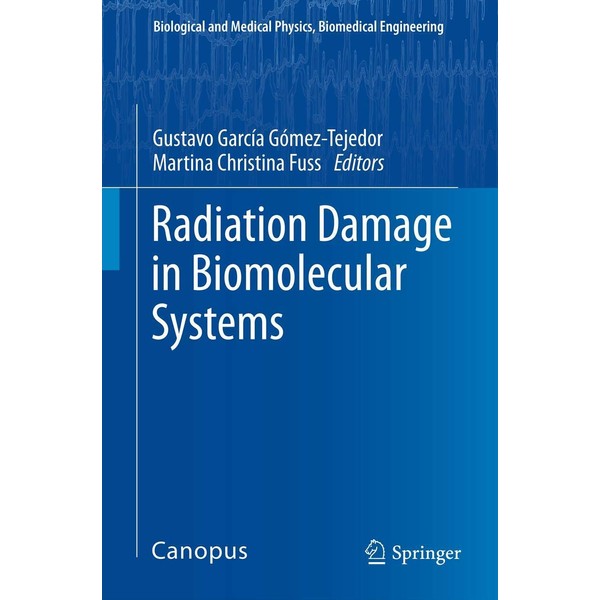 Radiation Damage in Biomolecular Systems