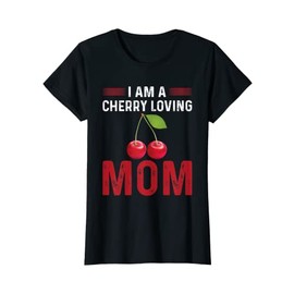 Womens Cute Cherry Loving Mom Design Love Ceris For Women T-Shirt