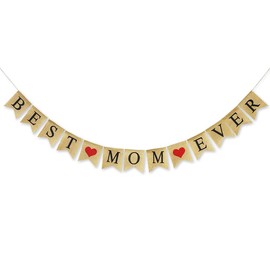 SWSATYW Burlap Best Mom Ever Banner Mothers Day Supplies Party Bunting Garland Decoration