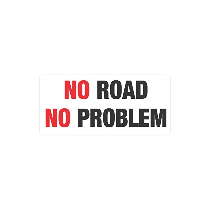 No Road No Problem Offroad Bumper Sticker/Decal