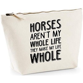 Hippowarehouse Horses Aren't My Whole Life They Make My Life Whole printed make up cosmetic wash bag 18x19x9cm