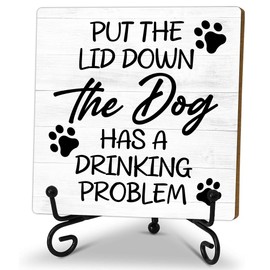 Funny Wooden Sign, Put the Lid Down the Dog Has a Drinking Problem, Desk Decor Sign with stand, Decorative Funny Bathroom Wooden Sign, Home Decor Rustic Farmhouse Desk Decor Sign, 5x5 inches-A06