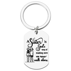 Sister Birthday Gifts from Sister Keychains Gift for Best Friend Sister Gifts for Sister In Law Wedding Christmas Gifts for Her A Sister is God's Way We Never Walk Alone Keychain