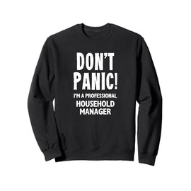 Household Manager Sweatshirt