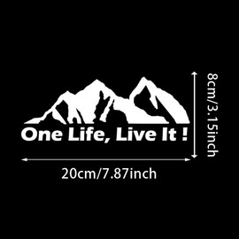 2PCS One Life Live It Mountain Decal 7.87"x3.15", Vinyl Sticker for Car Truck SUV Window Bumper- Exterior Outdoor Adventure Inspirational Quote |#AZ88 (White)