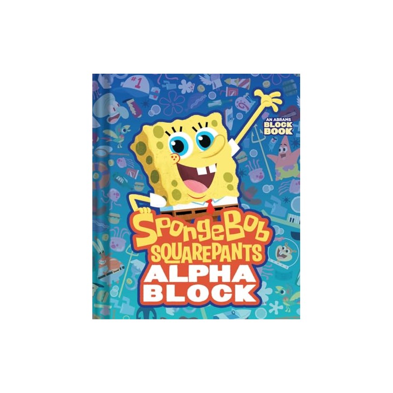 SpongeBob SquarePants Alphablock (An Abrams Block Book)