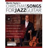 Martin Taylor’s Christmas Songs For Jazz Guitar: Solo Jazz Guitar