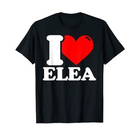 I love Elea T-Shirt